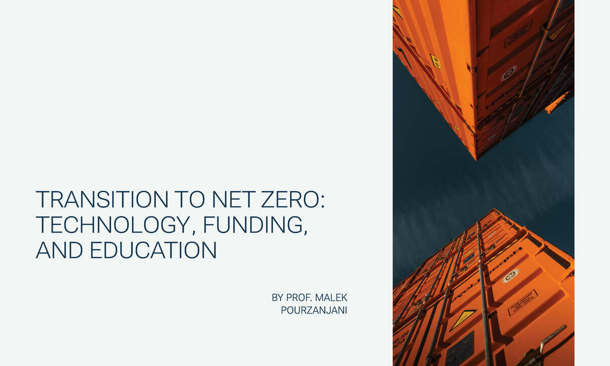 Transition to Net Zero: Technology, Funding and Education.
